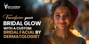 Bridal glow treatment
