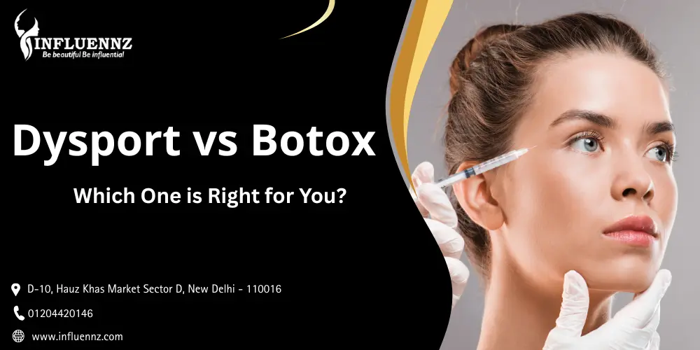 You are currently viewing Dysport vs Botox: Which One is Right for You?
