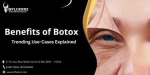 Benefits of Botox