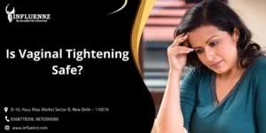 Is Vaginal Tightening Safe