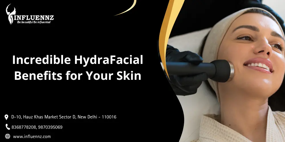 HydraFacial Benefits