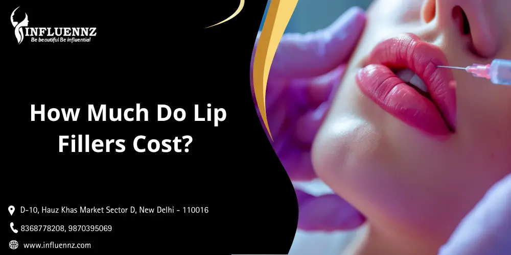 How Much Do Lip Fillers Cost