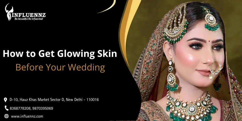How to Get Glowing Skin Before Your Wedding