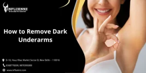 How to Remove Dark Underarms