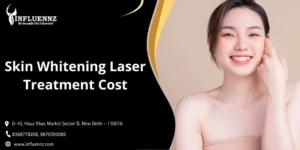 Skin whitening laser treatment cost in delhi