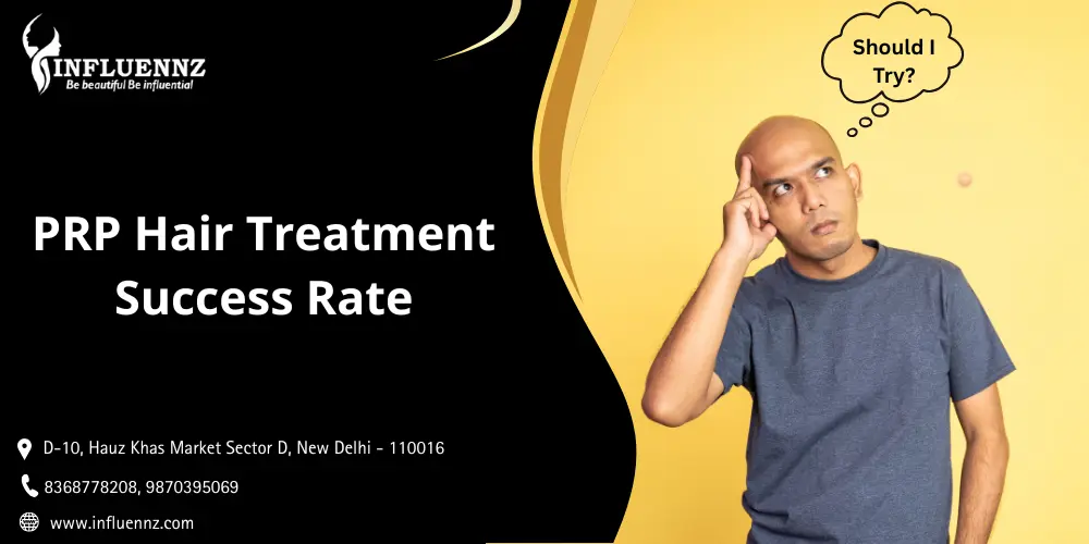 PRP Hair Treatment Success Rate