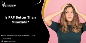 Is PRP Better Than Minoxidil