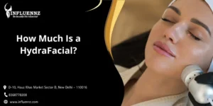 How Much Is a HydraFacial