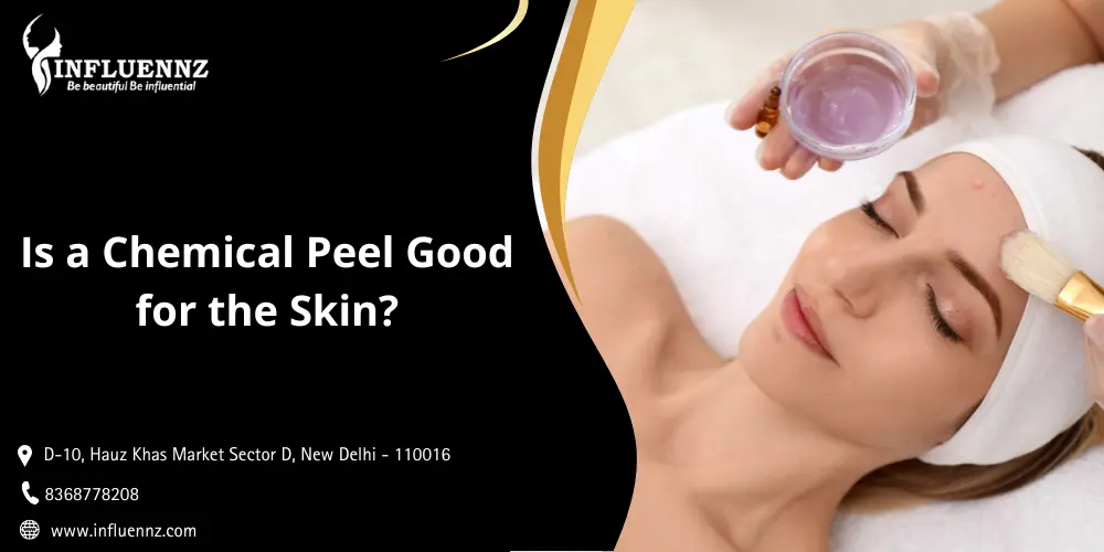 Is a Chemical Peel Good for the Skin