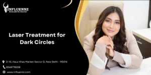 Laser Treatment for Dark Circles