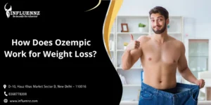 How Does Ozempic Work for Weight Loss