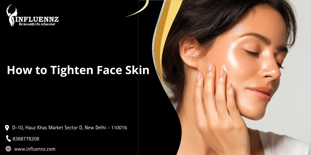 How to Tighten Face Skin