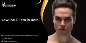 Jawline Fillers in Delhi