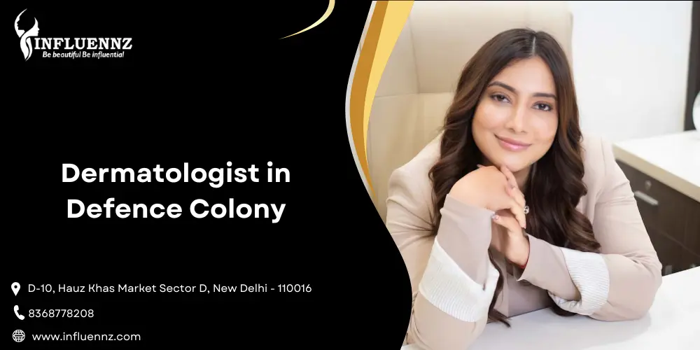 Dermatologist in Defence Colony