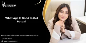 What Age Is Good to Get Botox