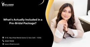 What's Included in a Pre-Bridal Package