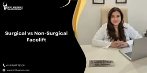 Surgical vs Non-Surgical Facelift